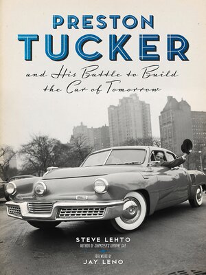 cover image of Preston Tucker and His Battle to Build the Car of Tomorrow